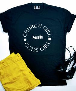 Church Girl Nah Gods Girl™️